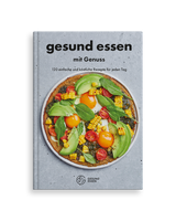 Gesund essen mit Genuss